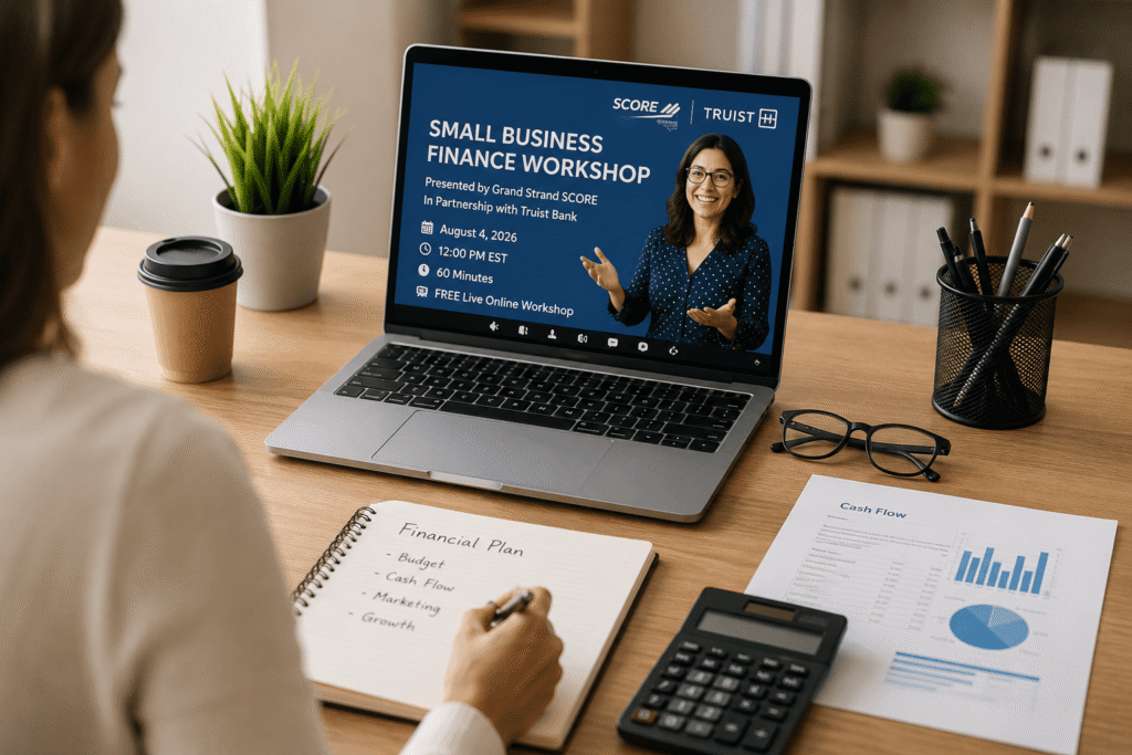 Professional attending the Small Business Finance Workshop presented by Grand Strand SCORE and Truist Bank, learning business finance, cash flow management, and financial planning online.